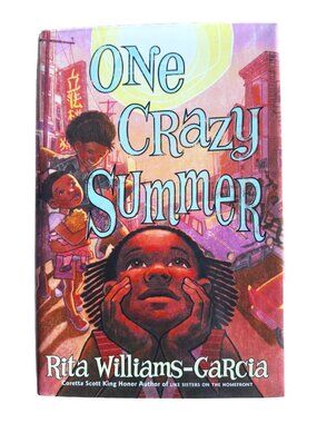NOVEL - One Crazy Summer - by Rita Williams-Garcia - Hardcover NEW